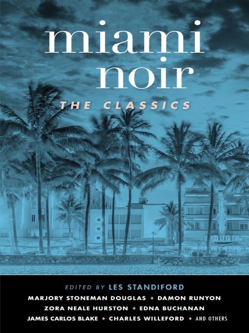 Title details for Miami Noir by Les Standiford - Available
